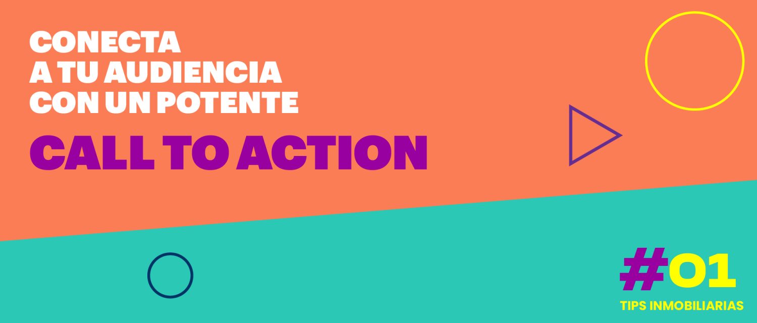 BLOG CTA POTENTE 100 1500x640 - El uso del CTA en el Marketing Inmobiliario